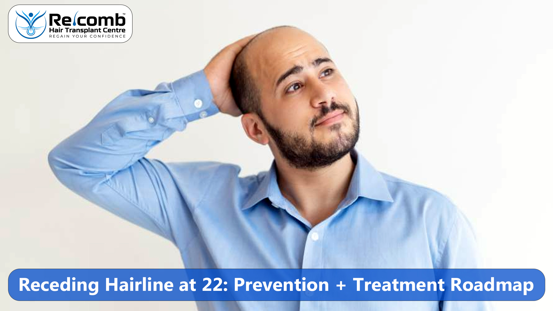Receding_Hairline_at_22_Prevention___Treatment_Roadmap